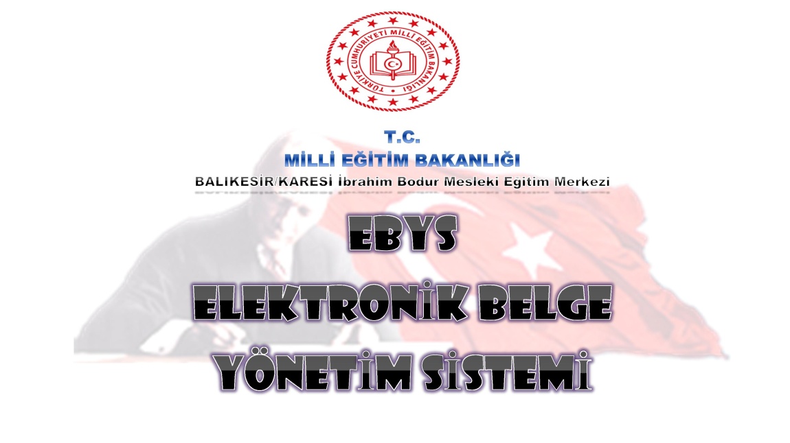 EBYS Elektronik Belge Yönetim Sistemi